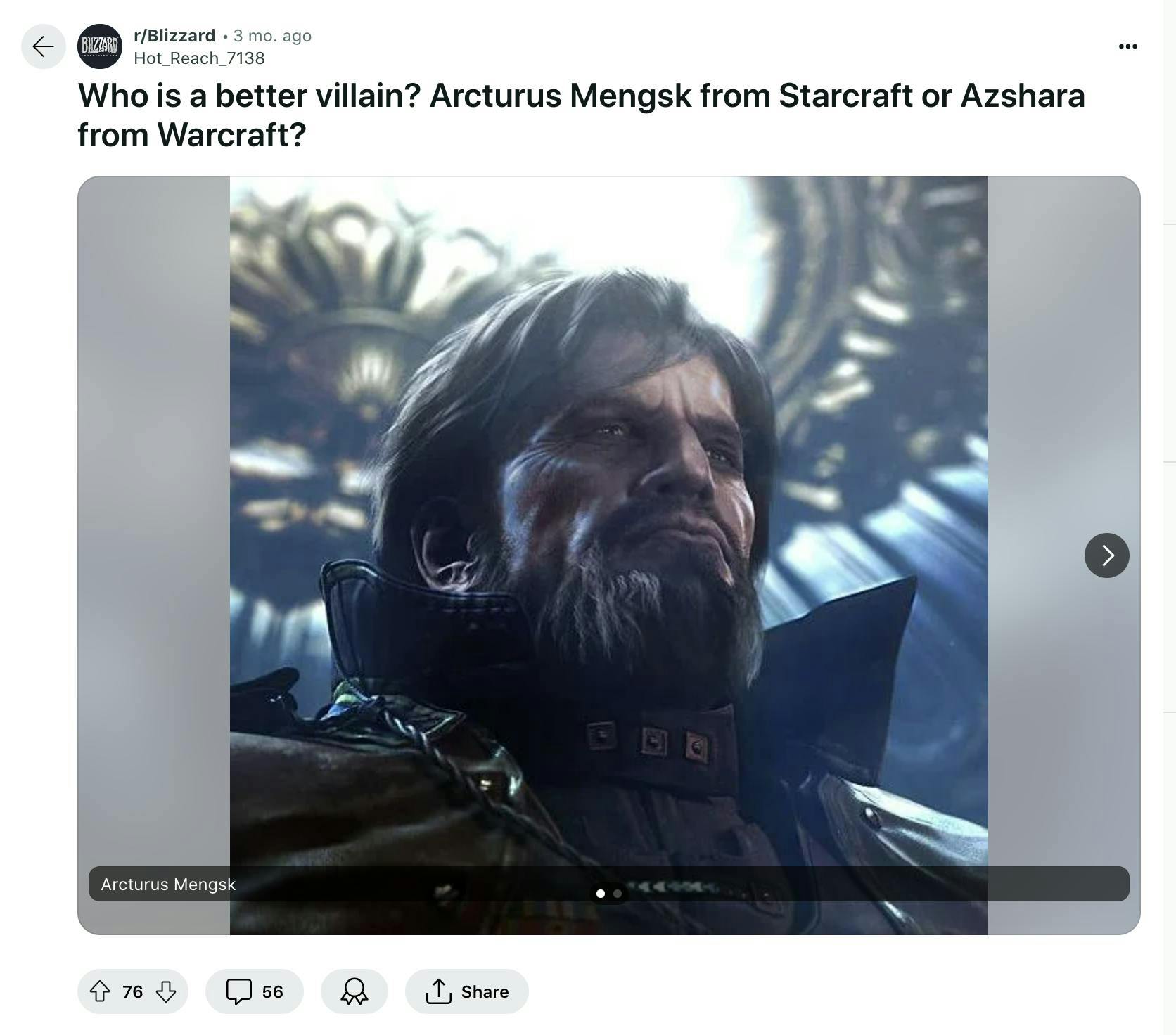 A screenshot of a post on the r/Blizzard subreddit titled "Who is a better villain? Arcturus Mengsk from Starcraft or Azshara from Warcraft?" with 56 comments.