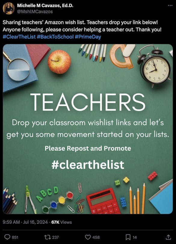 A screenshot of a post on X that reads "Sharing teachers' Amazon wish list. Teachers drop your link below! Anyone following, please consider helping a teacher out. Thank you! #CleartheList #BacktoSchool #PrimeDay"